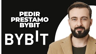 Cómo Pedir Prestado en Bybit 2024 [upl. by Newmann]