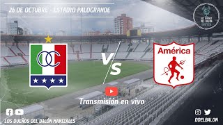 Once Caldas Vs América de Cali – Fecha 19 de la Liga BetPlay [upl. by Ecidnarb]