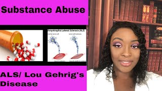 Substance Abuse and ALS [upl. by Miki]