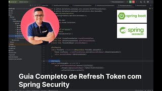 Proteja sua Aplicação Spring Boot Guia Completo de Refresh Token com Spring Security [upl. by Anawad]