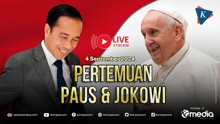 🔴LIVE  Pertemuan Paus Fransiskus dan Presiden Joko Widodo di Istana Merdeka [upl. by Etnoek]