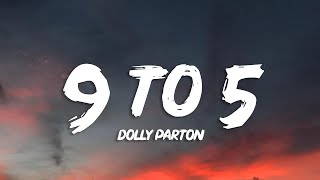 Dolly Parton  9 To 5 Lyrics [upl. by Dloreh193]