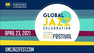 UNC•Greeley Jazz Festival Global Jazz Celebration Spotlight Concerts [upl. by Dnalor]