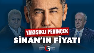 SİNAN OĞANIN FİYATI YAKIŞIKLI PERİNÇEK [upl. by Halpern]