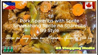 PORK SPARERIBS WITH SPRITE quotSinarsahang Sprite na Spareribs B9 STYLEquot Sarsa pa lang ay ulam na 4K [upl. by Evangelina]