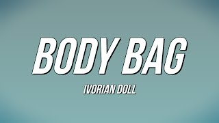 Ivorian Doll  Body Bag Lyrics [upl. by Anirtap]