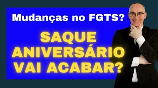 FGTS Mudanças no Saque aniversário  O Saque Aniversário vai acabar Governo Lula quer mudar o FGTS [upl. by Kaia185]