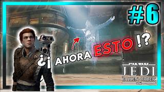 🔴 ¿¡ Y AHORA ESTO  Se COMPLICA TODO cada ves MÁS Ep 6  Star Wars Jedi Fallen Order 🔴 [upl. by Terencio884]