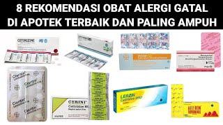 Rekomendasi Obat Alergi Gatal [upl. by Rebba991]