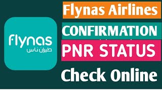 how to check flynas flight ticket confirmation  flynas pnr status check [upl. by Enywtna]