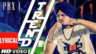 Trend Lyrical Video  PBX 1  Sidhu Moose Wala  Snappy  Latest Punjabi Songs 2018 [upl. by Rick]