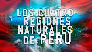 Los 4 Regiones Naturales de PERU [upl. by Elonore]