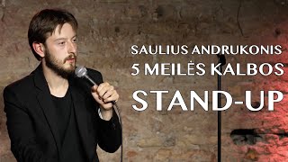 Saulius Andrukonis  STANDUP  5 Meilės kalbos [upl. by Pollak]