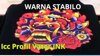 Cara Sablon warna stabilo DTF  ICC PROFILE VATOR INK [upl. by Notnel]