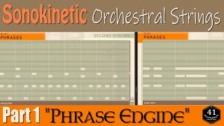 Sonokinetic Orchestral Strings Part 1 Phrase Engine [upl. by Sillihp]