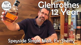 The Glenrothes 12 Year Speyside Scotch [upl. by Mahoney]