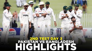 Full Highlights  Pakistan vs Bangladesh  2nd Test Day 3 2024  PCB  M8A1K [upl. by Nottap]