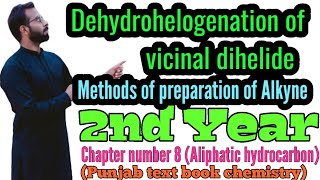 Methods of preparation of alkyne  Dehydrohelogenation of Vicinal dihelide  12th class chemistry [upl. by Mendy]