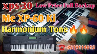 ROLAND XPS30 ME  XP60 KI HARMONIUM TONE  FULL BACKUP LOW PRICE  ☎️8219114012 [upl. by Kaufman]