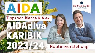 AIDA Cruises Reisetipps mit Bianca amp Alex  AIDAdiva Karibik 202324 Kreuzfahrten [upl. by Mastrianni]