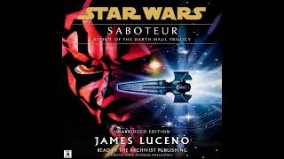 Star Wars 33 BBY DARTH MAUL  SABOTEUR Unabridged amp Original AUDIOBOOK [upl. by Norita]