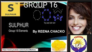 Class 12 P block Elements Part 5 Group 16 elementSulphur by Reena Chacko [upl. by Farmann]