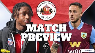 SAFC v Burnley Match Preview  Is £20 million enough [upl. by Attenor]