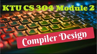 First and Follow  Predictive Parsing  Part 4 KTU CS 304 Compiler Design  S6 CSIT Module 2 [upl. by Annuahs]