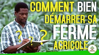 Comment bien démarrer sa ferme agricole [upl. by Assele115]