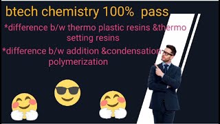 Difference bw thermo plastic amp setting thermo resins Difference bw addition ampcondensation polymer [upl. by Nothsa]