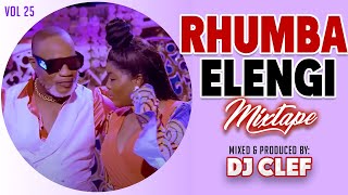 RHUMBA MIX 2024 VOL 25  DEEJAY CLEF 🎙FALLY IPUPA🎙KOFFI OLOMIDE🎙MADILU 🎙FRANCO🎙 FERRE GOLA🎙FAYA TESS [upl. by Zerline]