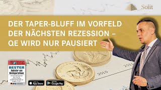 Der TaperBluff im Vorfeld der nächsten Rezession – Webinar mit M Blaschzok 17122021 [upl. by Medwin597]