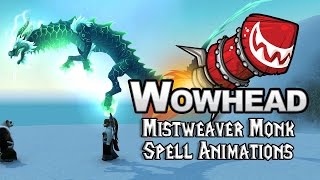 Legion Mistweaver Monk Spell Animations [upl. by Ettenawtna]