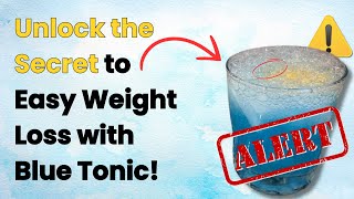 Unlock Weight Loss Secrets The Blue Oriental Tonic Recipe You Need to Try Today [upl. by Stephine37]