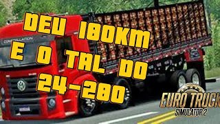 BOTANDO PRESAO NO TAL DO 24280 DEU 180KM  EURO TRUCK SIMULAITOR [upl. by Ennaed526]