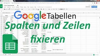 Google Tabellen Spalten und Zeilen fixieren [upl. by Llerud]