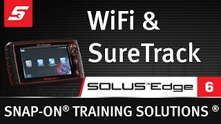 WiFi amp SureTrack SOLUS Edge™ Pt 69 Training Solutions  Snapon Tools [upl. by Ehcropal926]