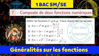 Composée de deux fonctions numériques — Applications — Généralités sur les fonctions —1 BAC SMSE [upl. by Harbert]