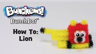 BunchBot How To Lion [upl. by Dnalyag]