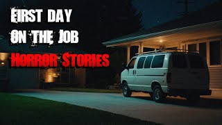 3 Scary TRUE First Day on the Job Horror Stories [upl. by Zel]