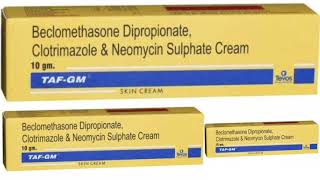 TAF GM CREAM Beclomethasone Dipropionate Clotrimazole amp Neomycin Sulphate Cream [upl. by Sedda373]