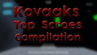 Kovaaks Top ScoresWR Compilation [upl. by Ulani188]