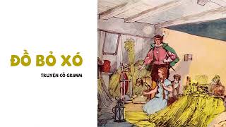 Đồ bỏ xó  Truyện cổ Grimm  Kể chuyện cho bé nghe [upl. by Eden]