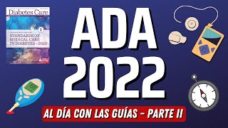 ADA 2022 Tecnología Seguimiento Comorbilidades Manejo Intrahospitalario y Complicaciones [upl. by Naarah13]