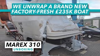 Marex 310 unboxing  We unwrap a brand new factoryfresh £235k boat  Motor Boat amp Yachting [upl. by Krissie]