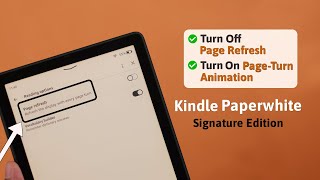 Kindle Paperwhite SE How to Turn Off Page Refresh [upl. by Erdnad]