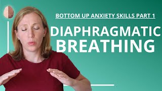 Diaphragmatic Breathing Anxiety Skills 12 [upl. by Benjie]