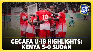 CECAFA U18 Highlights Kenya 50 Sudan [upl. by Navarro]