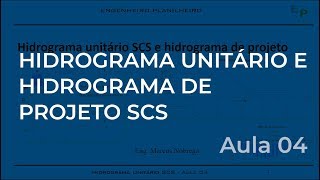 Aula 04  Hidrograma unitário SCS [upl. by Onihc]