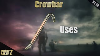 Dayz  Crowbar Uses 119 [upl. by Erickson]